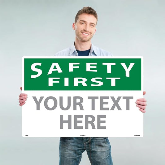 Custom OSHA Style Safety First Sign 24" x 36" Aluminum Sign, Customizable "Your Text Here", by AccuformNMC Made in USA