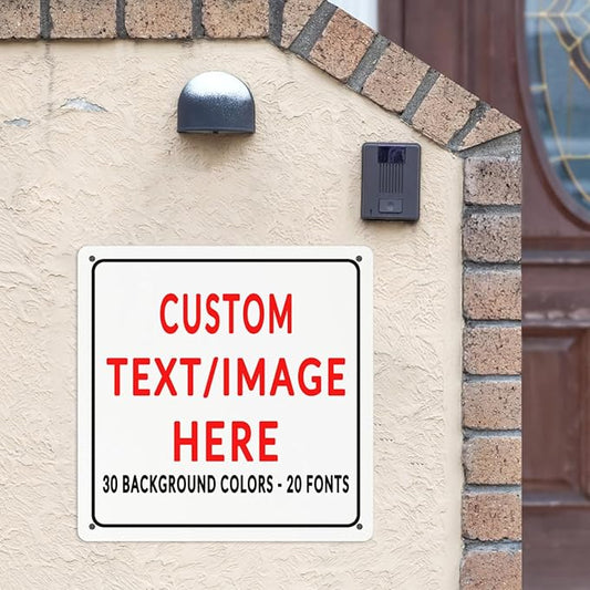 Custom Sign Personalized Custom Metal Sign, Customize For Office, Business, Workplace, Office, Home, Delivery Signs 12x12
