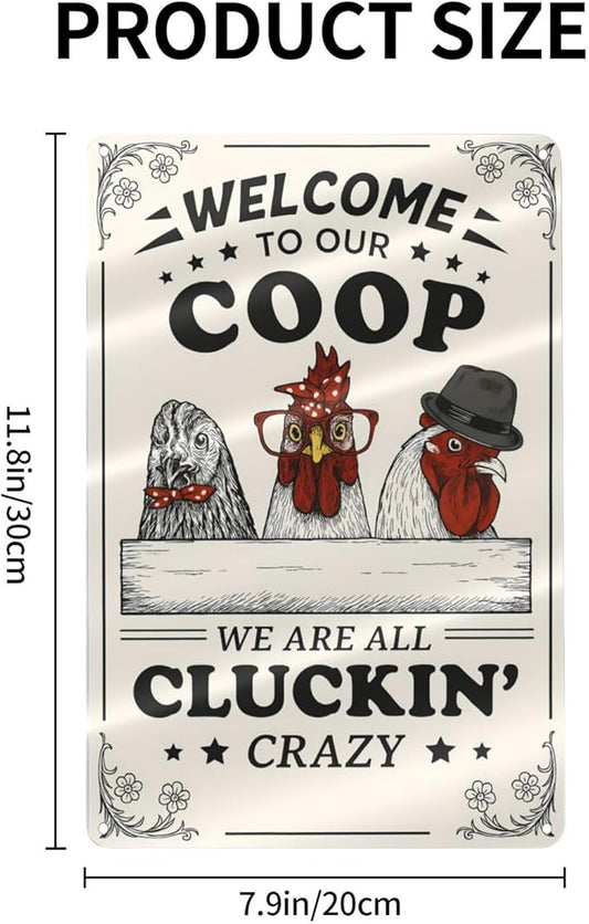 Funny Chicken Coop Sign - "Welcome to Our Coop" Rustic Farmhouse Chicken Decor for Coop or Home, 12" x 8" Metal Tin Sign