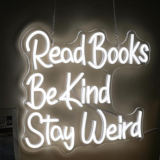 Read Books Be Kind Stay Weird Neon Sign Letter LED White Neon Lights Dimmable USB Powered 14.17’’X13’’Cool Wall Decorative Light Bedroom Bar Birthday Party Decoration Gifts (White)