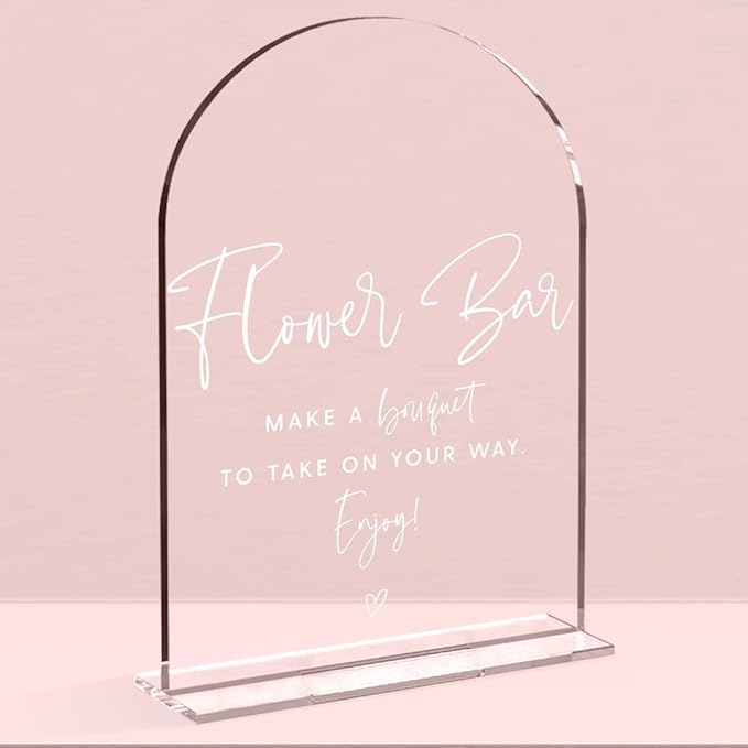 Wedding Signs，Flower Bar Sign, 5 x 7 Inch Arch Acrylic Sign, Wedding Sign for Ceremony and Reception, Wedding Supplies, Wedding Decoration (White)