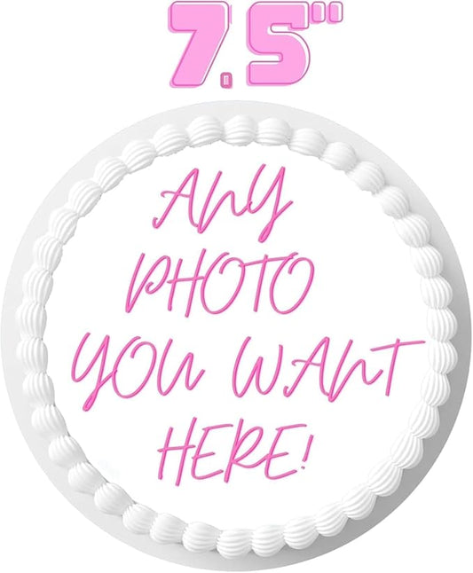Custom Cake Topper Edible Personalized Pre Cut Your Own Image Birthday 7.5'' inch Customize Round Circle