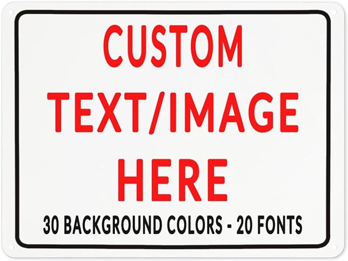 Custom Sign Personalized Custom Metal Sign, Customize For Office, Business, Workplace, Office, Home, Delivery Signs 12x18