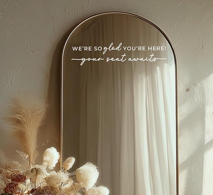 Wedding Sign Decal, Seating Chart Decor, Welcome Vinyl Wedding Mirror Decal, We're So Glad You're Here Seating Chart, Your Seat Awaits Sticker (White, Width 17 inch)