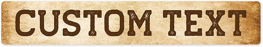 Custom Sign, Custom Street Sign, 11 Font Colors, 13 Font Styles, 4 Hole Options, 22 Sizes, 6x36 Inches, Rust Free DiBound, Fade Resistant, Made in USA by My Sign Center (Vintage)