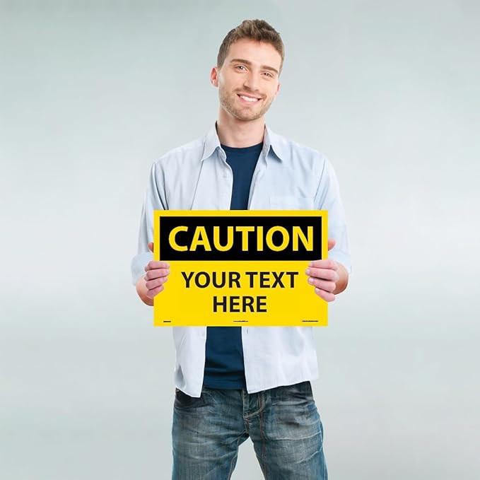 Custom OSHA Style Caution Sign 12" x 18" Adhesive Vinyl Sign, Customizable "Your Text Here", by AccuformNMC Made in USA
