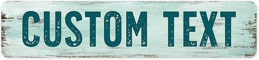 Custom Sign, Custom Street Sign, 11 Font Colors, 13 Font Styles, 4 Hole Options, 22 Sizes, 4x18 Inches, Rust Free DiBound, Fade Resistant, Made in USA by My Sign Center (Shabby Chic)