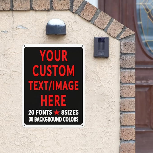 Custom Sign Personalized Custom Metal Sign, Customize For Office, Business, Workplace, Office, Home, Delivery Signs 8x12
